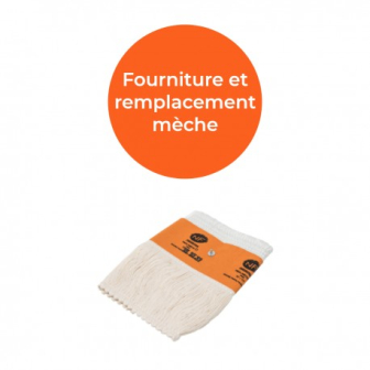 Fourniture et remplacement mèche
